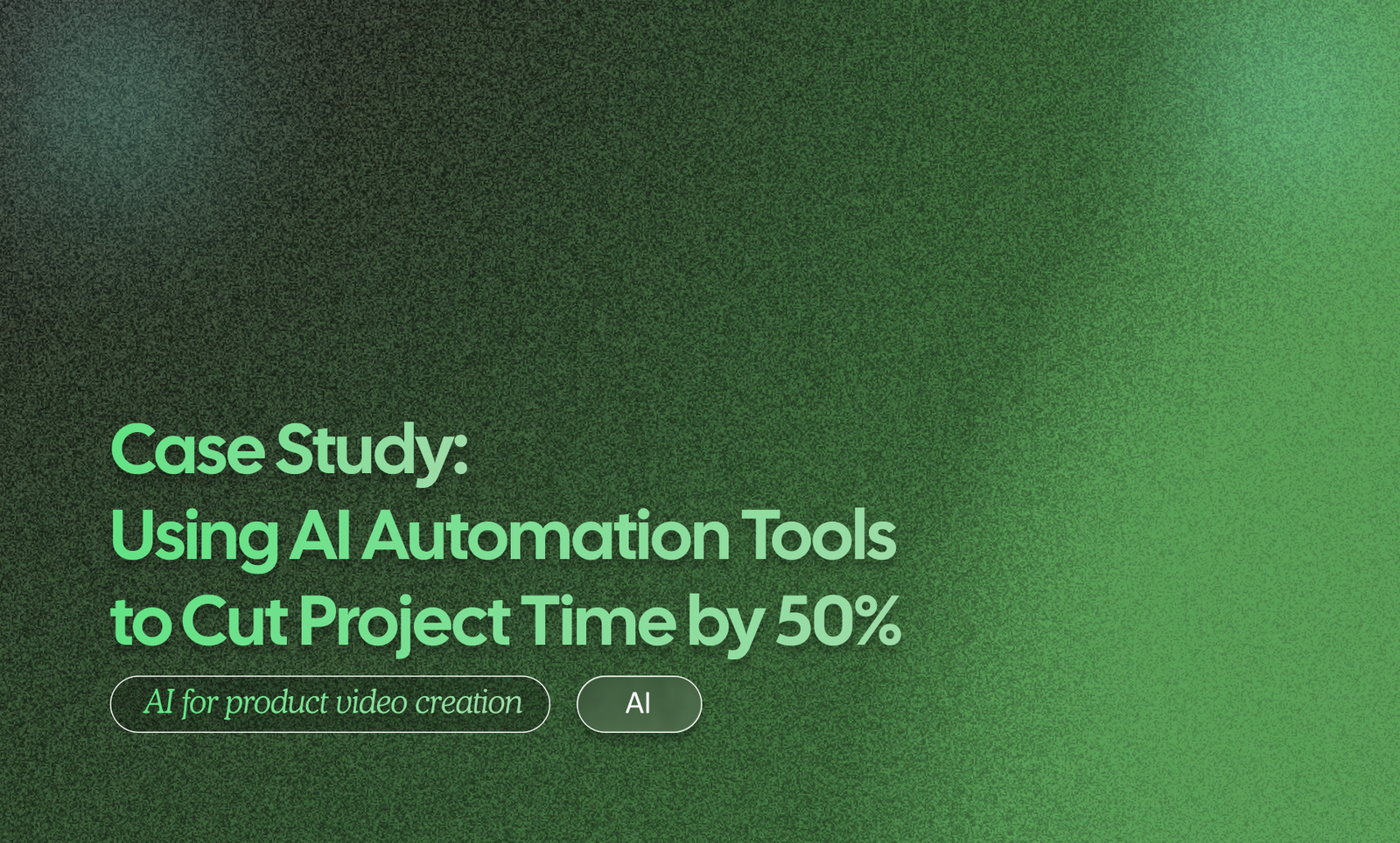 Cut Project Time by 50%
