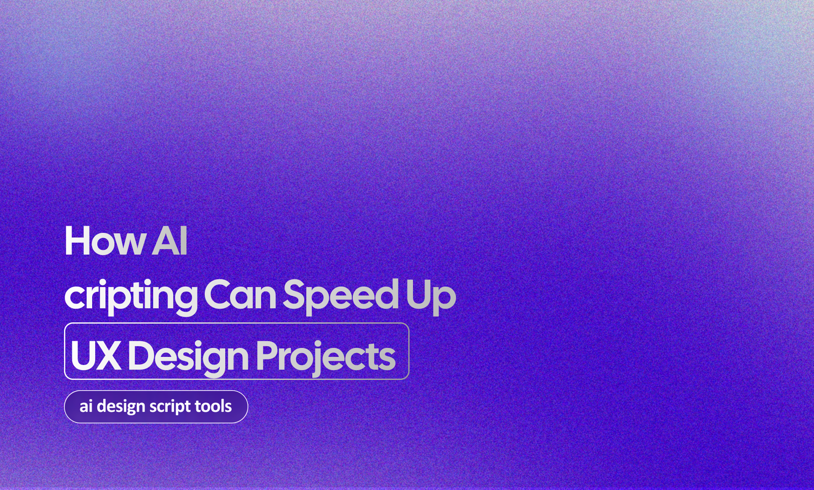 AI Scripting Can Speed Up
