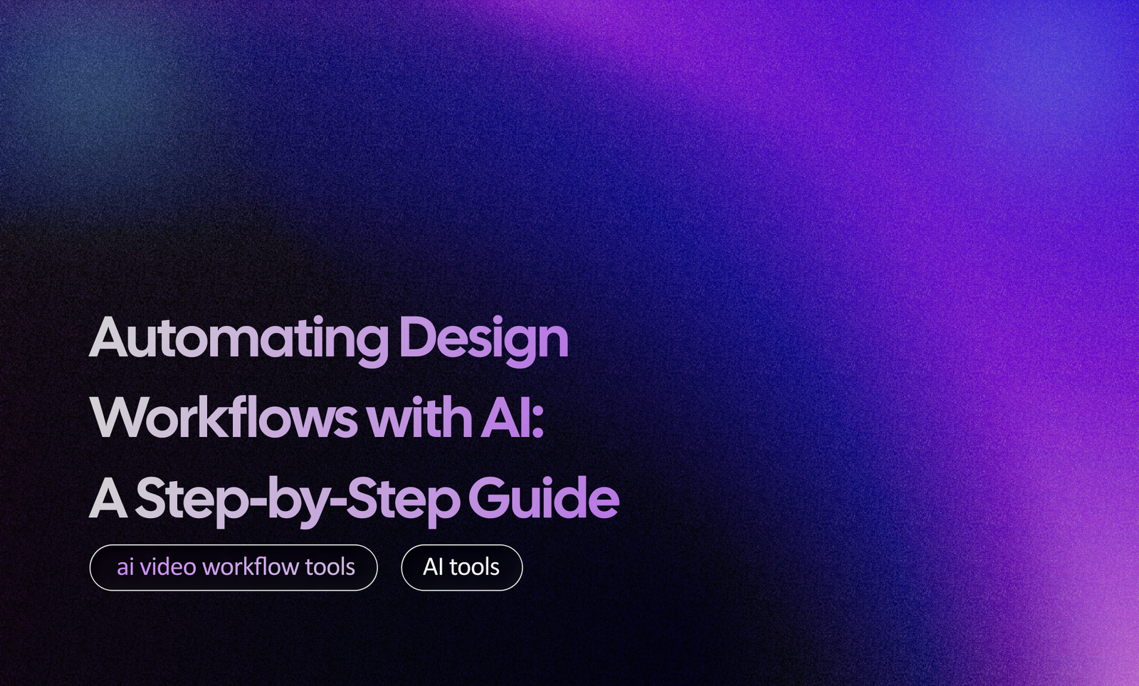 Design Workflows with AI