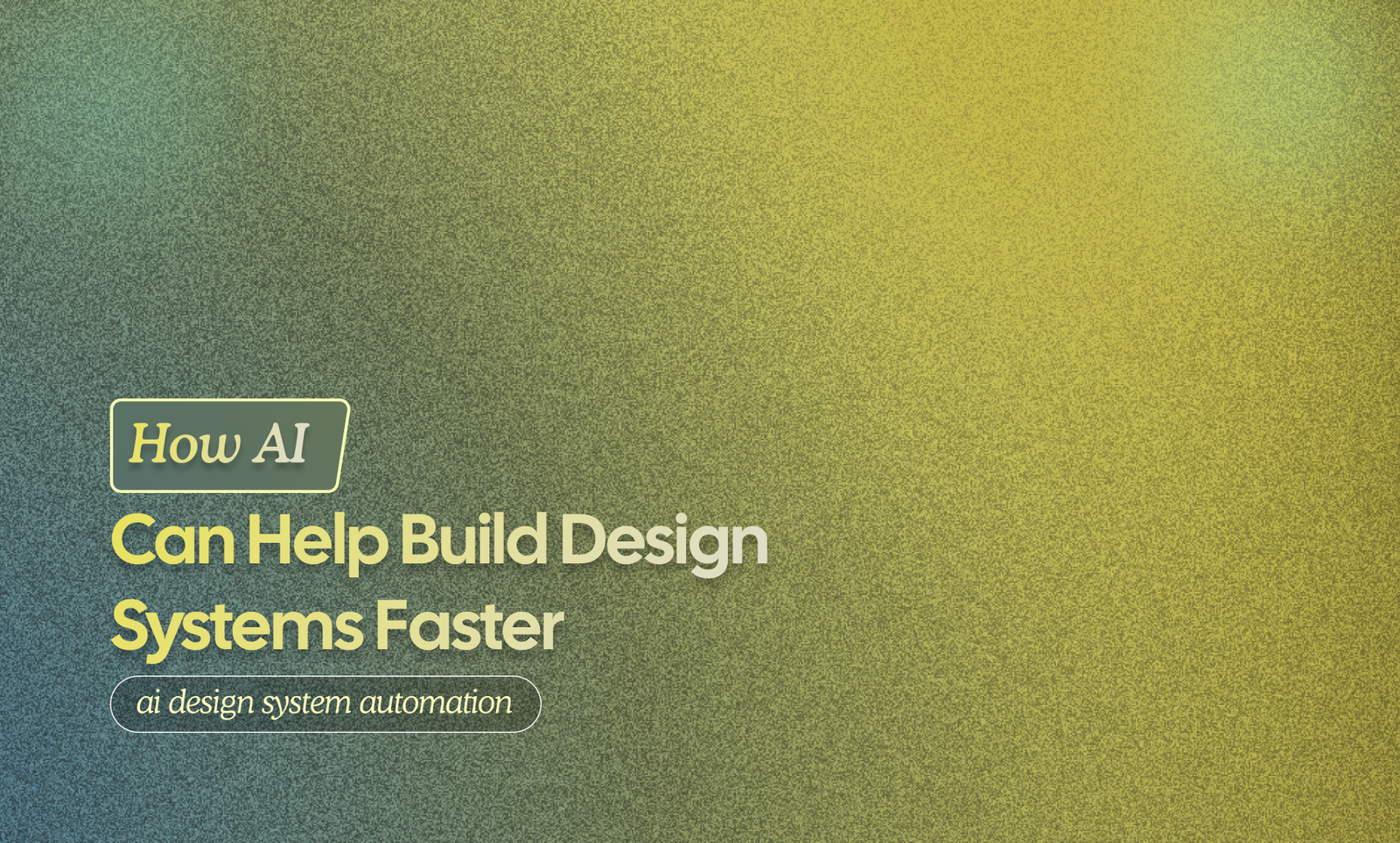 Build Design Systems
